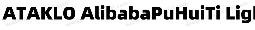 ATAKLO AlibabaPuHuiTi Light字体转换